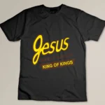 Jesus Sweet Savior King of Kings Christian Faith Apparel T-shirt
