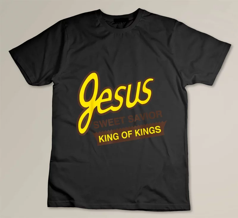 Black Jesus Sweet Savior King of Kings Christian Faith Apparel