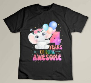 Kids 4 Years Of Being Awesome Cute Elephant 4th Birthday Girl Custom T-shirt