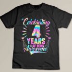 Kids 4th Birthday Gift Idea Tie-Dye 4 Year Of Being Awesome Custom T-shirt