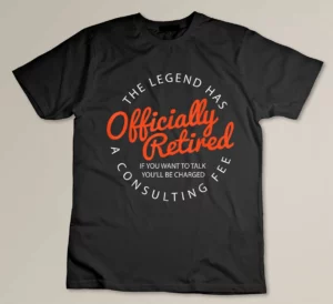 Legend Officially Retired- Men's Funny Retirement - Black, Classic Fit, Crew Neck T-shirt