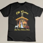 Let us Adore Him - Christmas Advent Nativity Scene North T-shirt