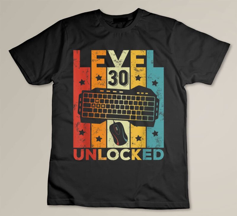 Black Level 30 Unlocked Gaming Keyboard 30th Birthday Men Women T Shirt