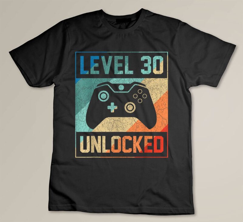 Black Level 30 Unlocked Shirt Video Gamer 30th Birthday Gifts Tee T Shirt