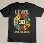 Level 30 Unlocked Video Gamer 30th Birthday Tshirt