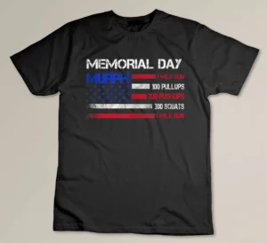 Memorial Day Murph US Military T-shirt