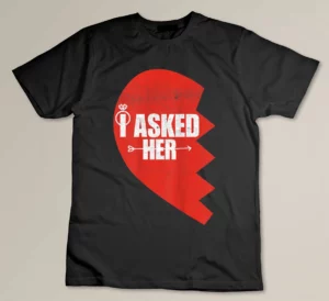 Mens I Asked Her Girlfriend Fiancee Wedding Engagement Funny T-shirt