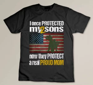 Military Honor Two Soldier Sons Proud Mom T-shirt