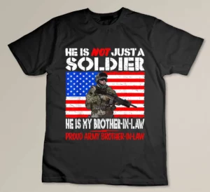 My Brother-In-Law My Soldier Proud Army Brother-In-Law Gift T-shirt