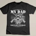 My Dad Is A Vietnam Veteran Proud US Patriotic Vet USA Flag T-shirt