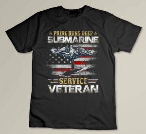 Pride Runs Deep Submarine Service Veteran Flag Patriotic Men T-shirt