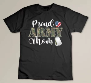 Proud Army Mom Matching Family Camoun Pattern Matching T-shirt