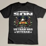 Proud Son Of A Vietnam War Veteran Military Vet_s Child Gift T-shirt