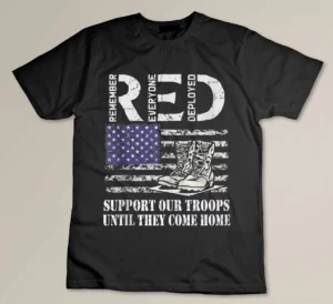 RED Friday Military Remember Everyone Deployed US Flag Army T-shirt