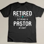 Retired Pastor Funny Theologian Religious Biblical Preacher T-shirt