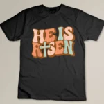 Retro Groovy He Is Risen Jesus Religious Easter Christians T-shirt