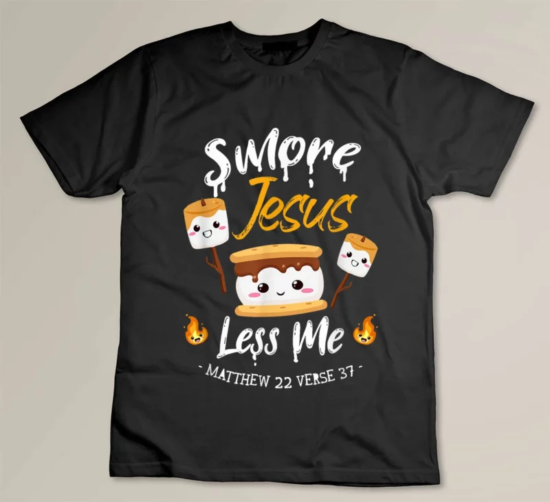 Black Smore Jesus Less Me Christian Camping Camper Lover