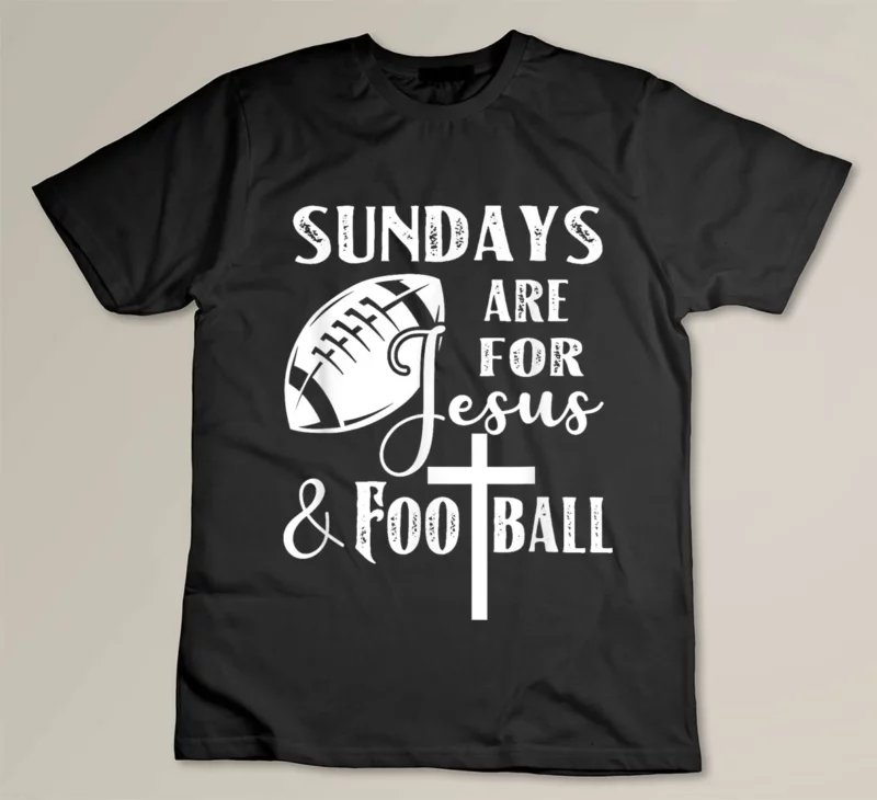 Black Sundays Are For Jesus And Football Funny Christian Gift