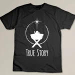 True Story Religious Baby Jesus Christmas Manger T-shirt
