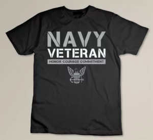 US NAVY - VETERAN HONOR COURAGE COMMITMENT T-shirt