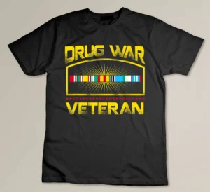 Veteran Drug War s Men Women ns USA Freedom T-shirt
