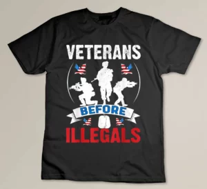 Veterans Before Illegal 4th Of July USA Soldier American T-shirt
