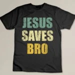 Vintage Jesus Saves Bro Pro Christian Religious T-shirt