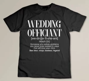Wedding Officiant Definition Custom T-shirt