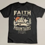 Womens Faith Can Move Mountains Religious Bible Christian Jesus T-shirt