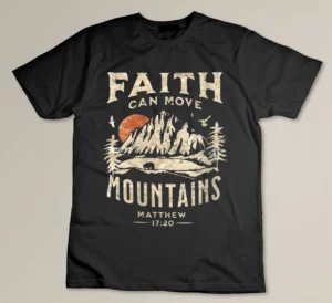 Womens Faith Can Move Mountains Religious Bible Christian Jesus T-shirt