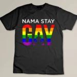 Womens LGBT Pride Nama Stay Gay Namaste Yoga Lover Equal Support T-shirt