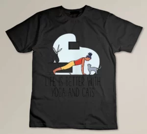Womens Life Is Better With Yoga _ Cats Cute Cat Yoga Lover Gift T-shirt