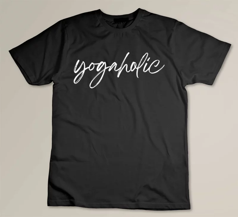 Black Yogaholic Shirt Funny Yoga Shirt Gift For Yoga lover