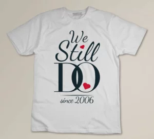 15th Wedding Anniversary - We Still Do Since 2006 Custom T-shirt