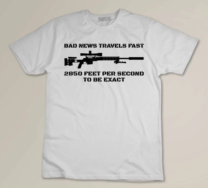 White Bad News Sniper Rifle Army Joke Military Humor 1