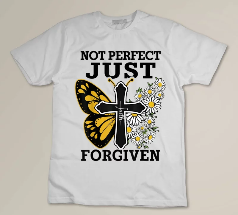 White Christian Clothing Not Perfect Just Forgiven Funny Jesus Tee