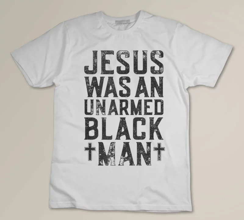 White Jesus Was An Unarmed Black Man Christian Cross Religious