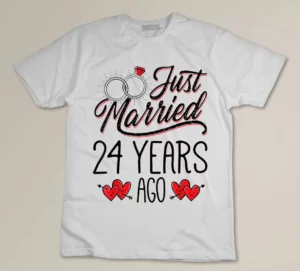 Just Married 24 Years Ago Funny Couple 24th Anniversary Gift Custom T-shirt