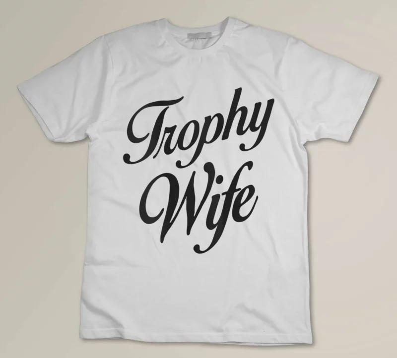 White Womens Trophy Wife Womens