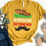 Mens 30 Year Old Shirt Party Thirtieth Present 30th Birthday Custom T-shirt