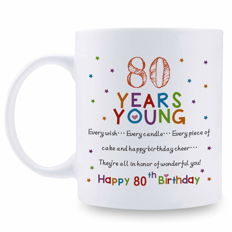 aiyaya 80th Birthday Gifts for Women Men - 80 Years Young Birthday Mug - 80th Birthday Gifts for Grandma Grandpa Mom Dad Friend Sister Brother Uncle Aunt Coworker - 11oz Coffee Mug
