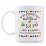 aiyaya Not Everyone Looks This Good At 90 Happy Birthday 11oz Coffee Mug - 90th Birthday Gifts for Women Men Grandma Grandpa Mom Dad Friend Sister Brother Uncle Aunt Coworker