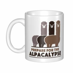 Alpaca Mug Prepare For The Alpacalypse Ceramic And Print Artwork On Both Sides Gift 11oz Novelty Coffee Mug