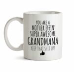 Best Effin Grandmama Ever Mug C6 Gift Funny You're Awesome Coffee Tea Cup Ceramic Novelty Gag Joke For Women Mother's Day Birthday Fun Gag Present Ideas 11 oz