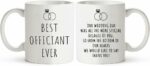 Best Officiant Ever Coffee Mug,Funny Wedding Officiant Gift,Wedding Crew Mugs,Wedding Party Gift Idea 11OZ