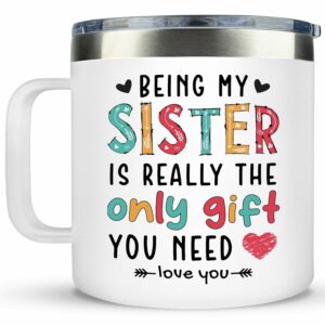 Best Sister Gifts - Christmas & Birthday - Funny Sister Mug 14Oz