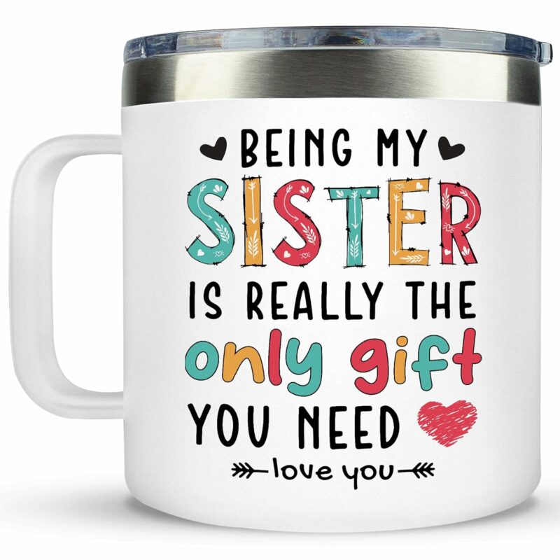 Best Sister Gifts - Christmas & Birthday - Funny Sister Mug 14Oz