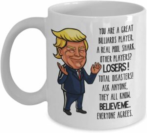 Billiard Mug Trump Gift for Billiards Players Birthday Gift for Pool Player Cup Tea Coffee Mugs Gag Gifts for Men and Women