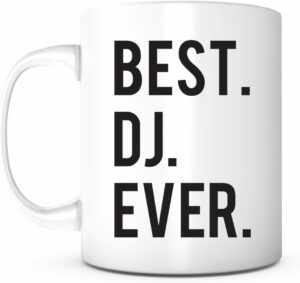 Bst DJ Evr 11oz Coffee Mug, Present for Appreciation Birthday, Radio Tech Music Producer Mixer DJ Coffee Mug, DJ for Wedding Bar Mitzvah, Disc Jockey Sound Tech Audio Engineer Mug