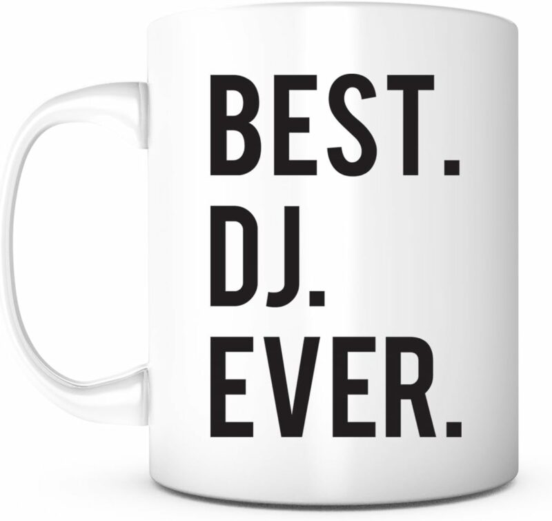 Bst DJ Evr 11oz Coffee Mug, Present for Appreciation Birthday, Radio Tech Music Producer Mixer DJ Coffee Mug, DJ for Wedding Bar Mitzvah, Disc Jockey Sound Tech Audio Engineer Mug